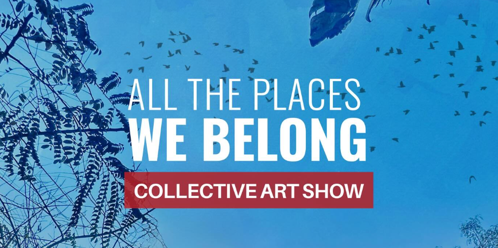 ALL THE PLACES WE BELONG