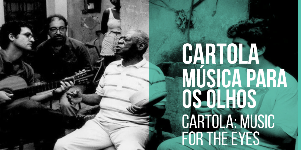 Cartola – Música para os Olhos