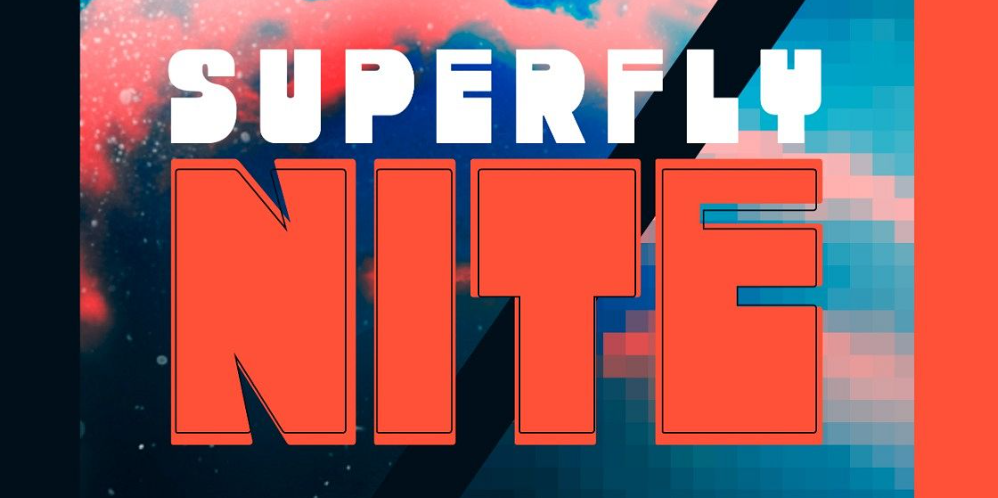 SUPERFLY NITE