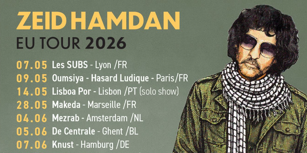 Zeid Hamdan EU Tour 2026